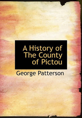 Book cover for A History of the County of Pictou