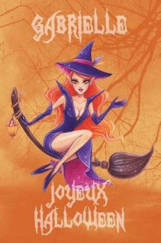 Cover of Joyeux Halloween Gabrielle