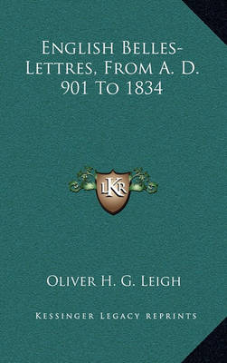 Book cover for English Belles-Lettres, from A. D. 901 to 1834