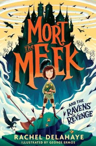 Cover of Mort the Meek and the Ravens' Revenge