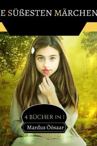 Cover of Die Süßesten Märchen
