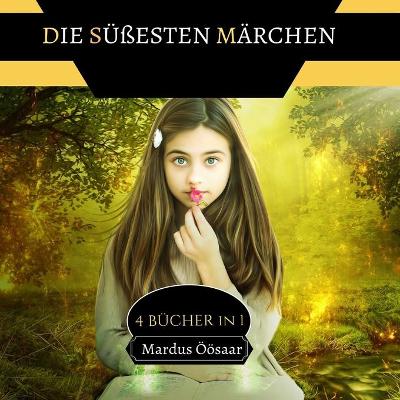 Book cover for Die Süßesten Märchen