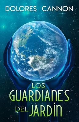 Book cover for Los Guardianes del Jardin
