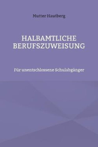 Cover of Halbamtliche Berufszuweisung