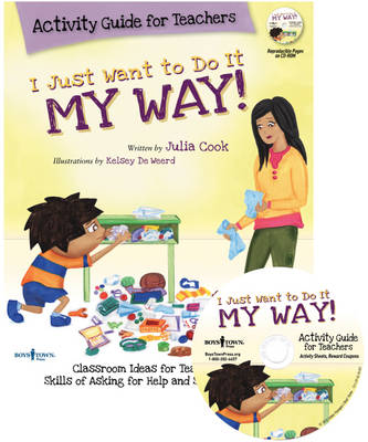 Book cover for I Just Want to Do it My Way! Activity Guide for Teachers