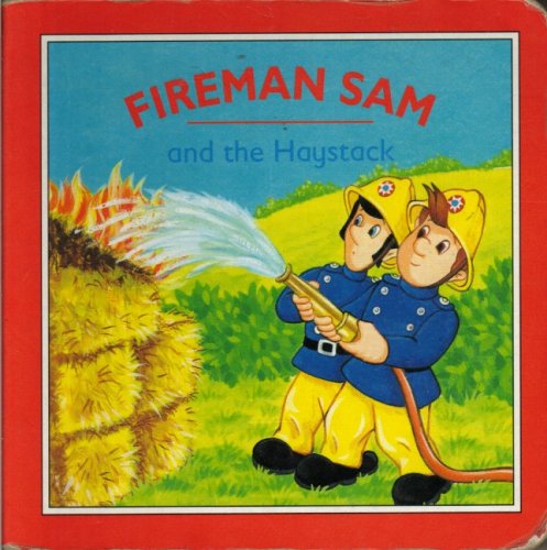 Book cover for Fireman Sam and the Haystack
