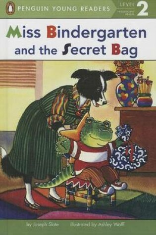 Cover of Miss Bindergarten and the Secret Bag