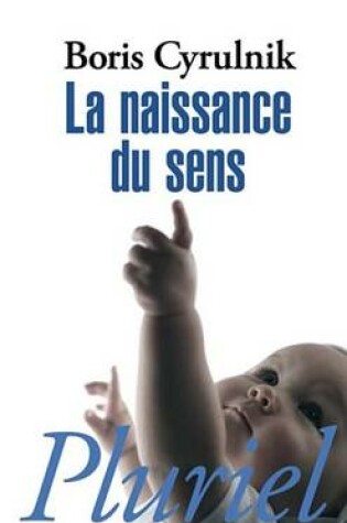 Cover of La Naissance Du Sens