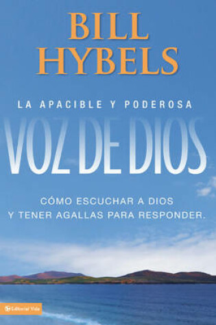 Cover of La Apacible Y Poderosa Voz de Dios