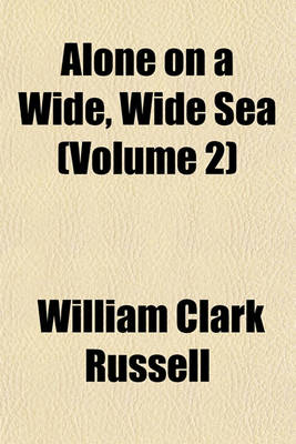 Book cover for Alone on a Wide, Wide Sea (Volume 2)