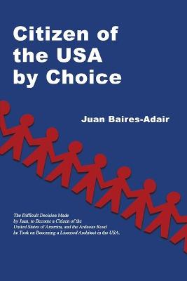 Book cover for Citizen of the USA by Choice
