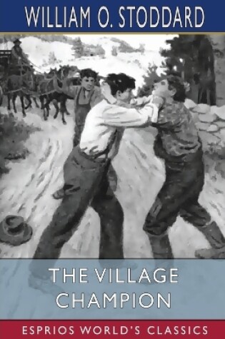 Cover of The Village Champion (Esprios Classics)