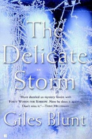 The Delicate Storm