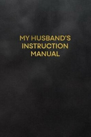 Cover of My Husband's Instruction Manual