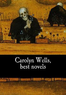 Book cover for Carolyn Wells, best novels