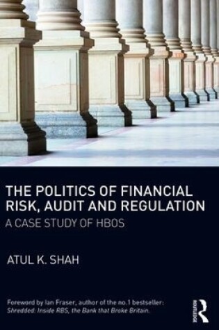 Cover of The Politics of Financial Risk, Audit and Regulation