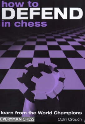 Book cover for How to Defend in Chess