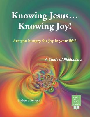 Book cover for Knowing Jesus...Knowing Joy!