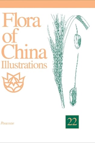 Cover of Flora of China Illustrations, Volume 22 – Poaceae