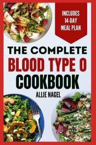 Cover of The Complete Blood Type O Cookbook