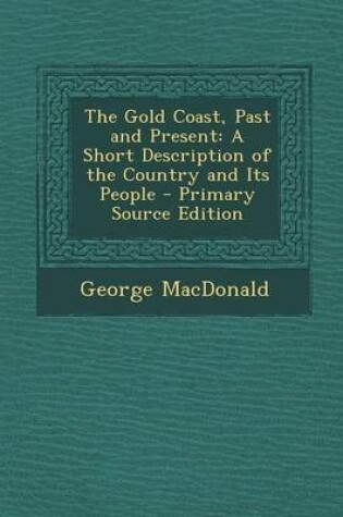 Cover of The Gold Coast, Past and Present