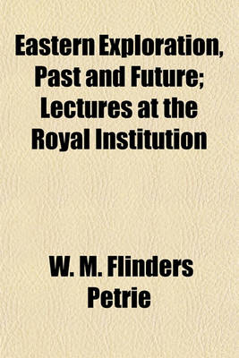 Book cover for Eastern Exploration, Past and Future; Lectures at the Royal Institution