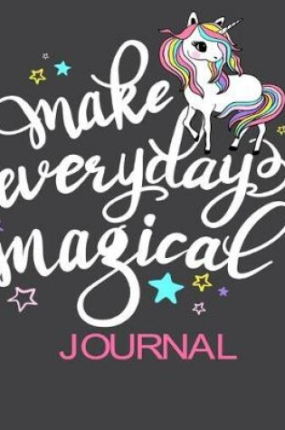 Cover of Journal - Make Everyday Magical