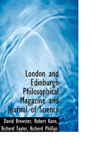 Cover of London and Edinburgh Philosophical Magazine and Journal of Science