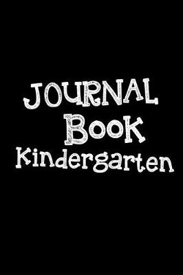 Book cover for Journal Book Kindergarten