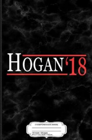 Cover of Larry Hogan for Governor of Maryland 2018 Composition Notebook