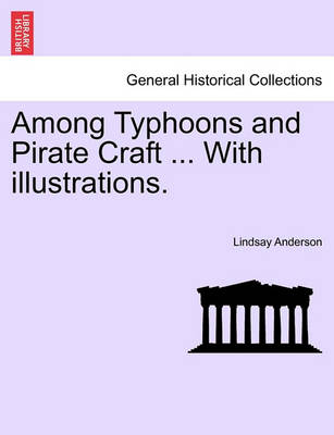 Book cover for Among Typhoons and Pirate Craft ... with Illustrations.