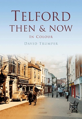 Book cover for Telford Then & Now