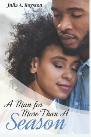 Cover of A Man for More Than A Season