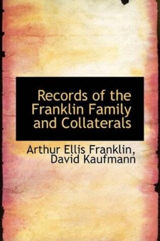 Cover of Records of the Franklin Family and Collaterals