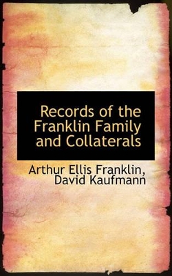 Book cover for Records of the Franklin Family and Collaterals