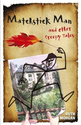 Book cover for Matchstick Man and Other Creepy Tales