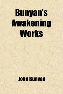 Book cover for Bunyan's Awakening Works