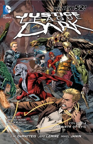Cover of Justice League Dark Vol. 4: The Rebirth of Evil (The New 52)