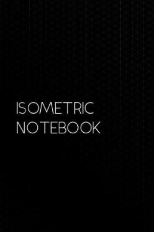 Cover of Isometric Notebook