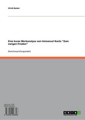 Book cover for Eine Kurze Werkanalyse Von Immanuel Kants 'Zum Ewigen Frieden'