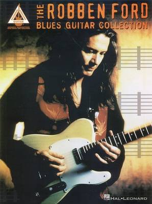 Book cover for The Robben Ford Blues Guitar Collection