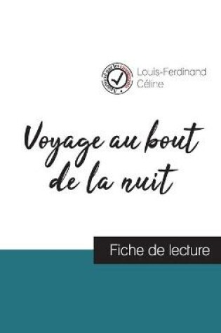 Cover of Voyage au bout de la nuit de Louis-Ferdinand Celine (fiche de lecture et analyse complete de l'oeuvre)