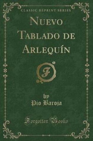 Cover of Nuevo Tablado de Arlequín (Classic Reprint)