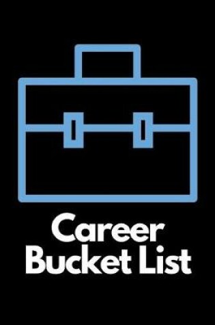 Cover of Career Bucket List