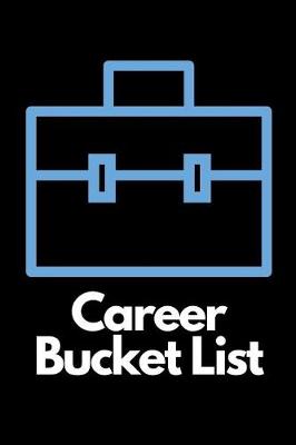 Book cover for Career Bucket List