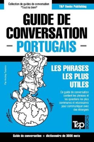 Cover of Guide de conversation Francais-Portugais et vocabulaire thematique de 3000 mots