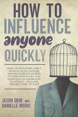 Book cover for How to Influence Anyone Quickly