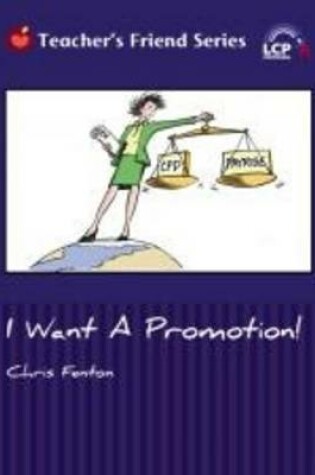 Cover of I Want a Promotion!