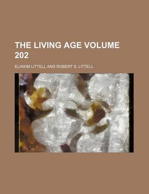 Book cover for The Living Age Volume 202