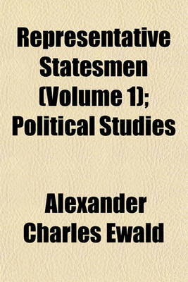 Book cover for Representative Statesmen (Volume 1); Political Studies